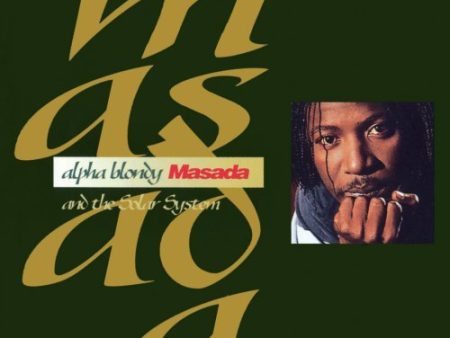 Alpha Blondy - Masada Supply