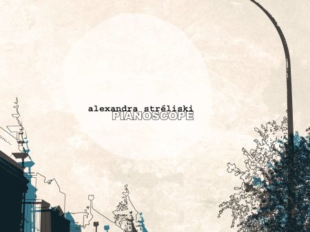 Alexandra Stréliski - Pianoscope Online now